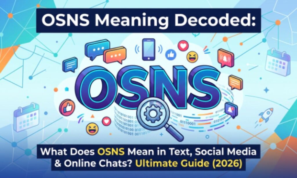 OSNS Meaning Decoded