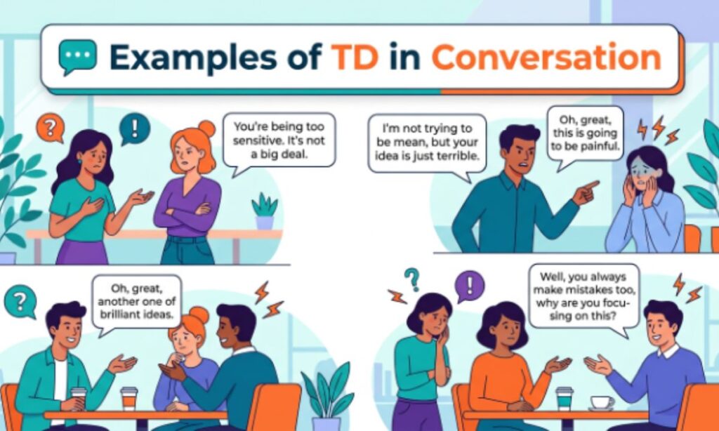 TD meaning in Conversation