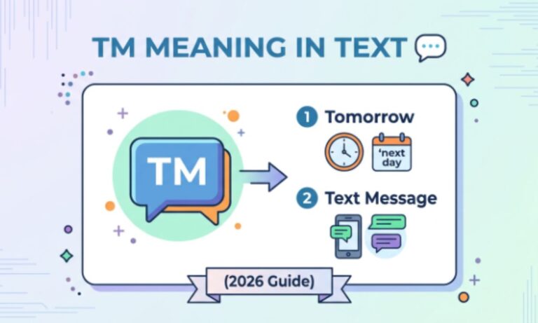 TM Meaning in Text 💬 What Does TM Mean (2026 Guide)