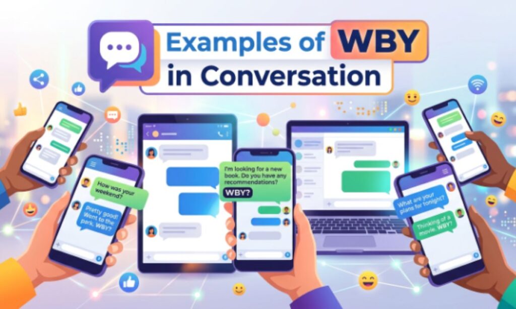 WBY Meaning in conversation