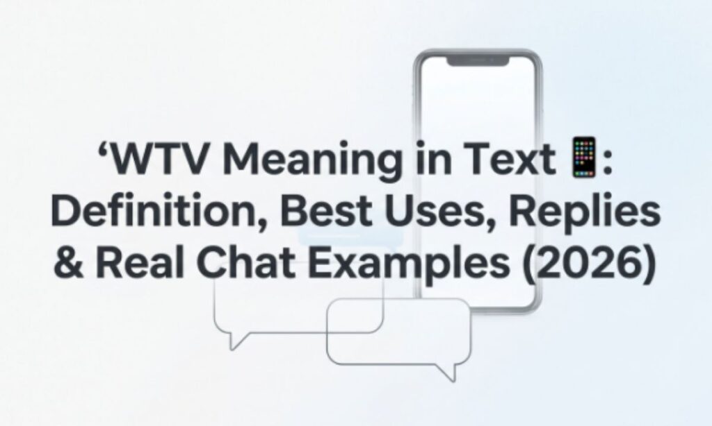 WTV Meaning in Text 📱