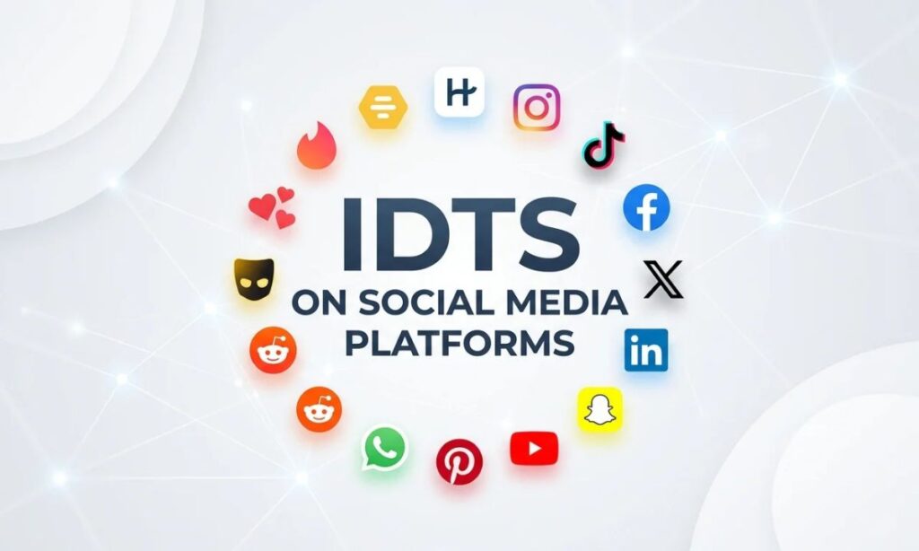IDTS on Social Media Platforms