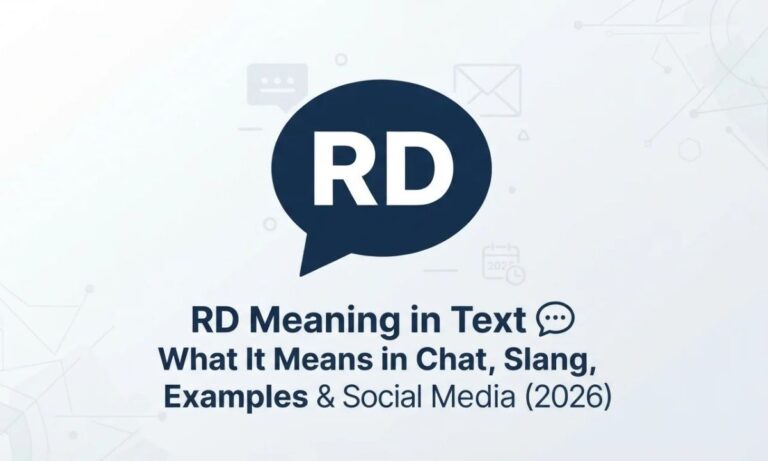 RD Meaning in Text 💬_ What It Means in Chat, Slang, Examples & Social Media (2026)