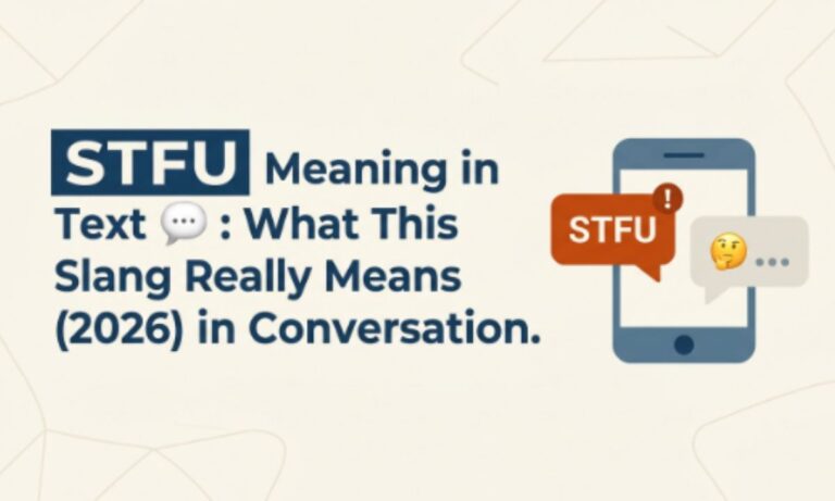 STFU Meaning in Text 💬_ What This Slang Really Means (2026)