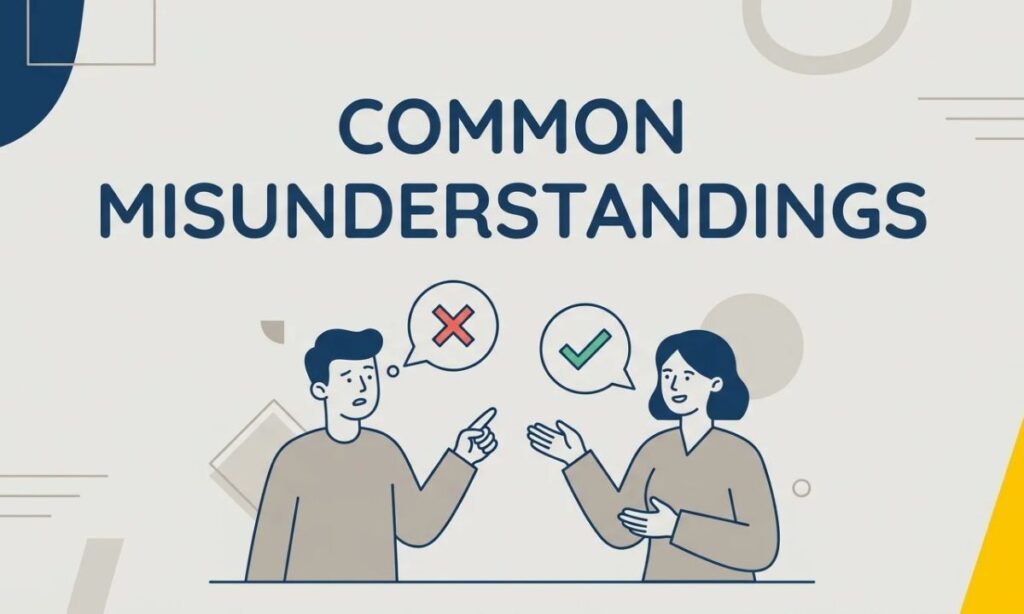 Common Misunderstandings